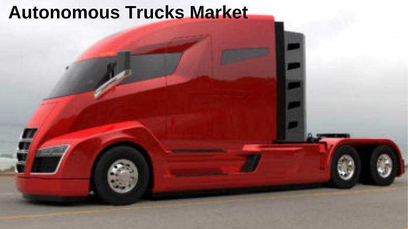 Autonomous Trucks Market Segment by Regions, Applications, Product Types and Analysis by Growth and Forecast To 2026